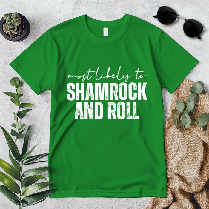 Most Likely To Shamrock And Roll St Patricks Premium T-Shirt