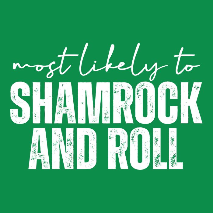 Most Likely To Shamrock And Roll St Patricks Toddler T-Shirt