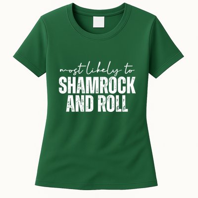 Most Likely To Shamrock And Roll St Patricks Womens T-Shirt