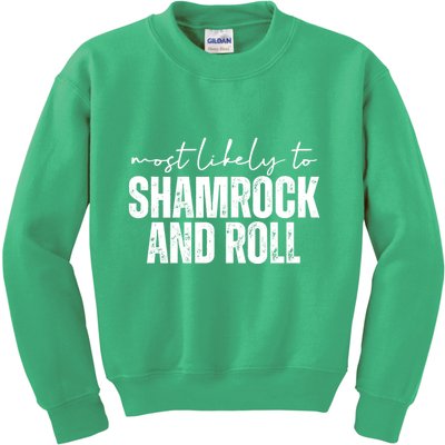 Most Likely To Shamrock And Roll St Patricks Kids Sweatshirt