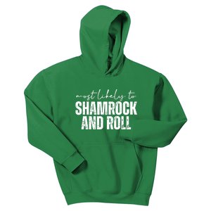 Most Likely To Shamrock And Roll St Patricks Kids Hoodie