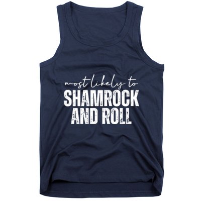 Most Likely To Shamrock And Roll St Patricks Tank Top