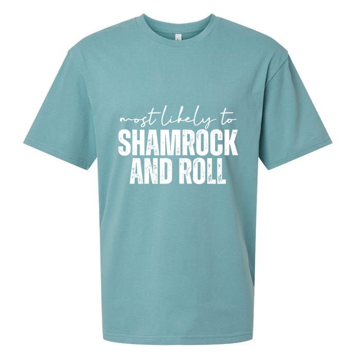 Most Likely To Shamrock And Roll St Patricks Sueded Cloud Jersey T-Shirt