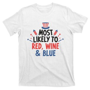 Most Likely To Red Wine And Blue T-Shirt