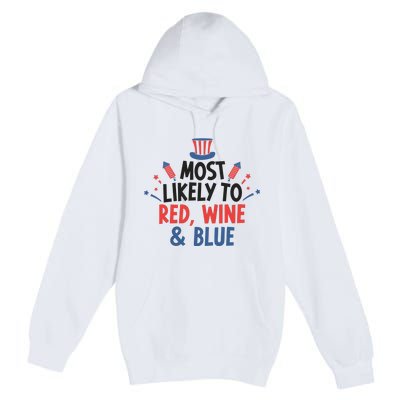 Most Likely To Red Wine And Blue Premium Pullover Hoodie