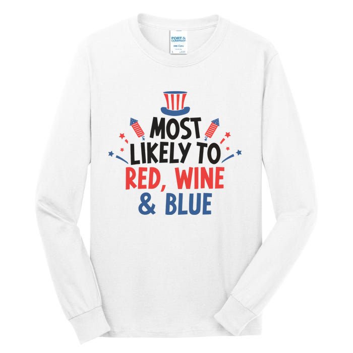 Most Likely To Red Wine And Blue Tall Long Sleeve T-Shirt