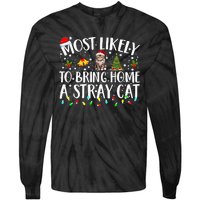 Most Likely To Bring Home A Stray Cat Matching Christmas Tie-Dye Long Sleeve Shirt