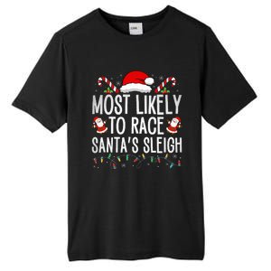 Most Likely To Race Santa's Sleigh Family Christmas Pajamas  Tall Fusion ChromaSoft Performance T-Shirt