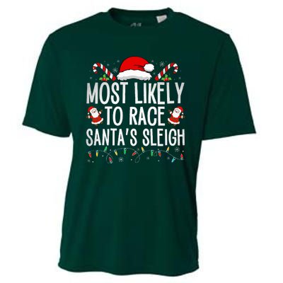 Most Likely To Race Santa's Sleigh Family Christmas Pajamas  Cooling Performance Crew T-Shirt