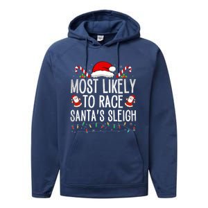 Most Likely To Race Santa's Sleigh Family Christmas Pajamas  Performance Fleece Hoodie