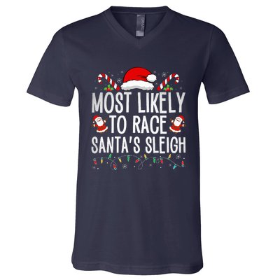 Most Likely To Race Santa's Sleigh Family Christmas Pajamas  V-Neck T-Shirt