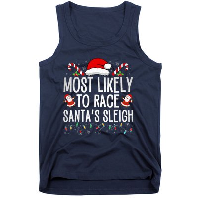 Most Likely To Race Santa's Sleigh Family Christmas Pajamas  Tank Top