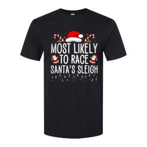 Most Likely To Race Santa's Sleigh Family Christmas Pajamas  Softstyle CVC T-Shirt