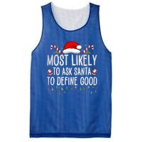 Most Likely To Ask Santa To Define Good Funny Christmas  Mesh Reversible Basketball Jersey Tank