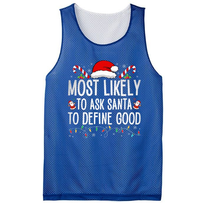 Most Likely To Ask Santa To Define Good Funny Christmas  Mesh Reversible Basketball Jersey Tank