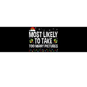 Most Likely To Take Too Many Pictures Funny Family Christmas Bumper Sticker