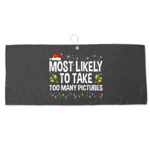 Most Likely To Take Too Many Pictures Funny Family Christmas Large Microfiber Waffle Golf Towel