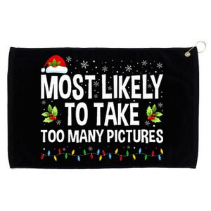 Most Likely To Take Too Many Pictures Funny Family Christmas Grommeted Golf Towel