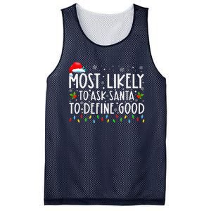 Most Likely To Ask Santa To Define Good Family Christmas Mesh Reversible Basketball Jersey Tank