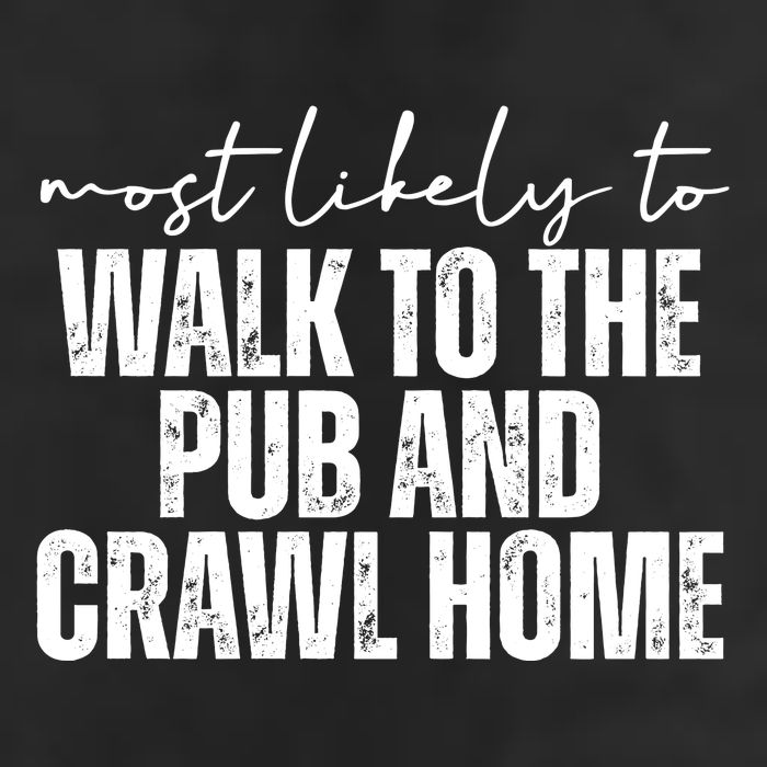 Most Likely To Walk To The Pub And Crawl Home St Patricks Day 7 Panel Mesh Trucker Snapback Hat