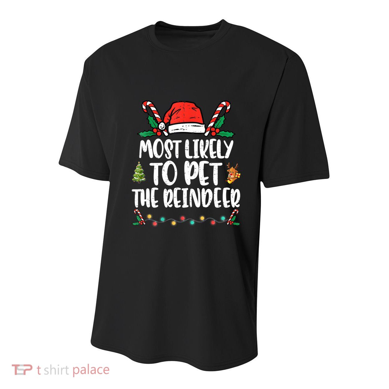 Most Likely To Pet The Reindeer Funny Christmas Holiday Funny Gift Youth Performance Sprint T-Shirt