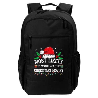 Most Likely To Watch All The Christmas Movies Family Pajamas  Backpack