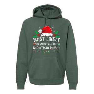 Most Likely To Watch All The Christmas Movies Family Pajamas  Premium Hoodie