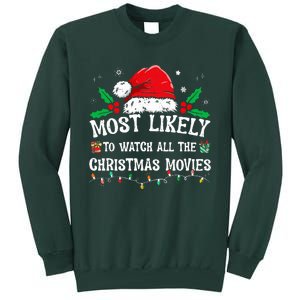 Most Likely To Watch All The Christmas Movies Family Pajamas  Tall Sweatshirt