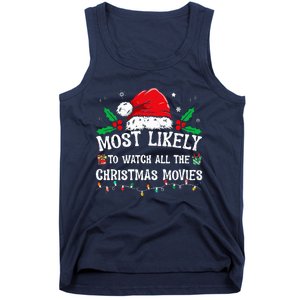 Most Likely To Watch All The Christmas Movies Family Pajamas  Tank Top