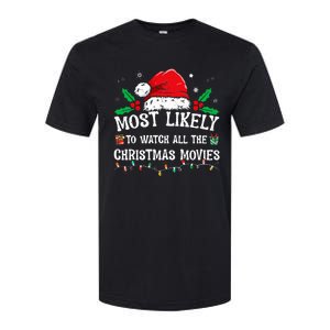 Most Likely To Watch All The Christmas Movies Family Pajamas  Softstyle CVC T-Shirt