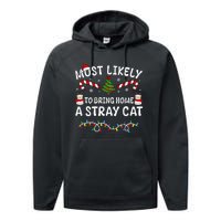 Most Likely To Bring Home A Stray Cat Matching Christmas Performance Fleece Hoodie