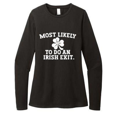 Most Likely To Do An Irish Exit Womens CVC Long Sleeve Shirt