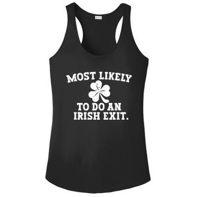 Most Likely To Do An Irish Exit Ladies PosiCharge Competitor Racerback Tank