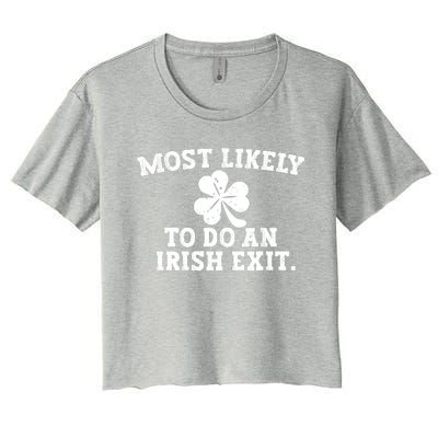 Most Likely To Do An Irish Exit Women's Crop Top Tee