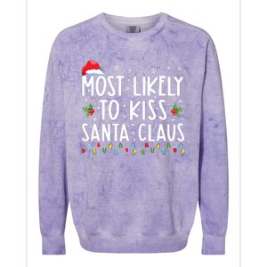 Most Likely To Kiss Santa Claus Family Christmas Xmas Colorblast Crewneck Sweatshirt