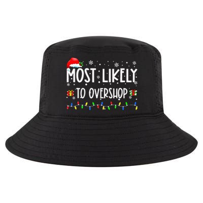 Most Likely To Overshop Shopping Family Crew Christmas Cool Comfort Performance Bucket Hat