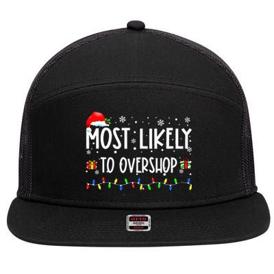 Most Likely To Overshop Shopping Family Crew Christmas 7 Panel Mesh Trucker Snapback Hat