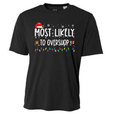 Most Likely To Overshop Shopping Family Crew Christmas Cooling Performance Crew T-Shirt