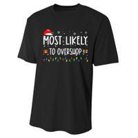 Most Likely To Overshop Shopping Family Crew Christmas Performance Sprint T-Shirt