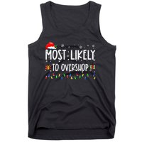 Most Likely To Overshop Shopping Family Crew Christmas Tank Top