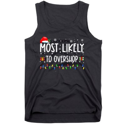 Most Likely To Overshop Shopping Family Crew Christmas Tank Top