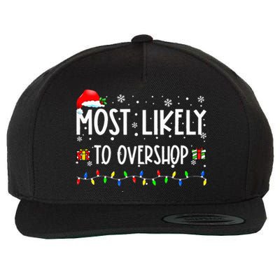 Most Likely To Overshop Shopping Family Crew Christmas Wool Snapback Cap