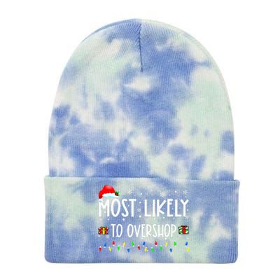 Most Likely To Overshop Shopping Family Crew Christmas Tie Dye 12in Knit Beanie