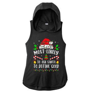 Most Likely To Ask Santa To Define Good Family Christmas Ladies PosiCharge Tri-Blend Wicking Draft Hoodie Tank