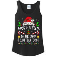 Most Likely To Ask Santa To Define Good Family Christmas Ladies Essential Tank