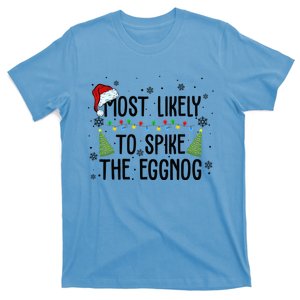 Most Likely To Spike The Eggnog Family Matching Christmas Cool Gift T-Shirt