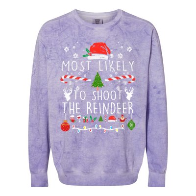 Most Likely To Shoot The Reindeer Family Christmas Holiday Gift Colorblast Crewneck Sweatshirt