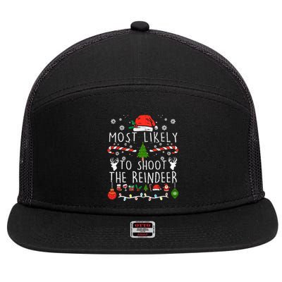 Most Likely To Shoot The Reindeer Family Christmas Holiday Gift 7 Panel Mesh Trucker Snapback Hat