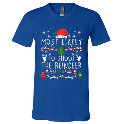 Most Likely To Shoot The Reindeer Family Christmas Holiday Gift V-Neck T-Shirt