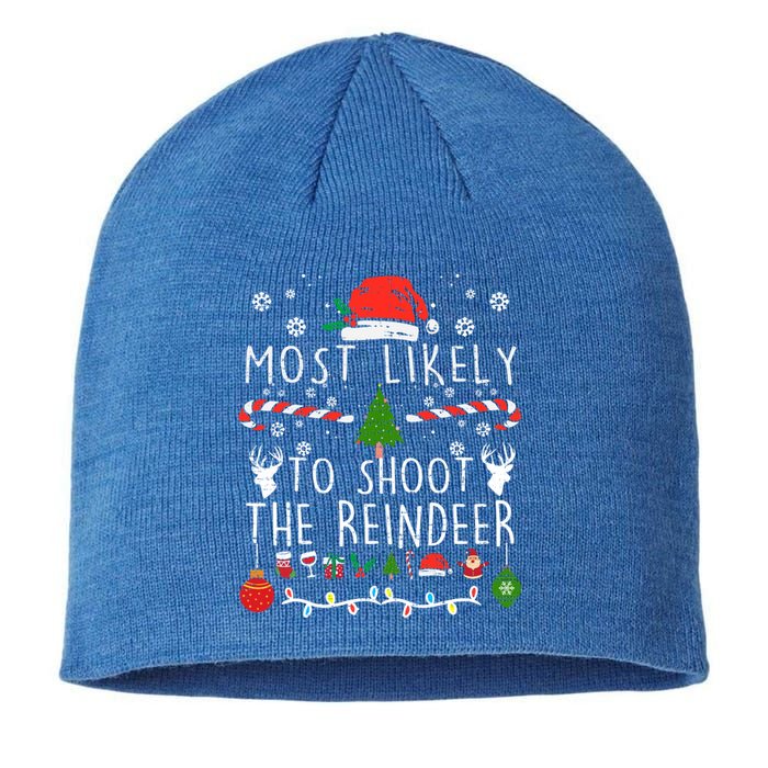 Most Likely To Shoot The Reindeer Family Christmas Holiday Gift Sustainable Beanie